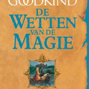 De Aflossing (De Wetten van de Magie-serie #proloog)